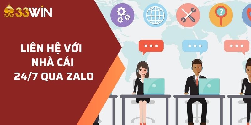 Liên hệ với nhà cái 24/7 qua zalo 